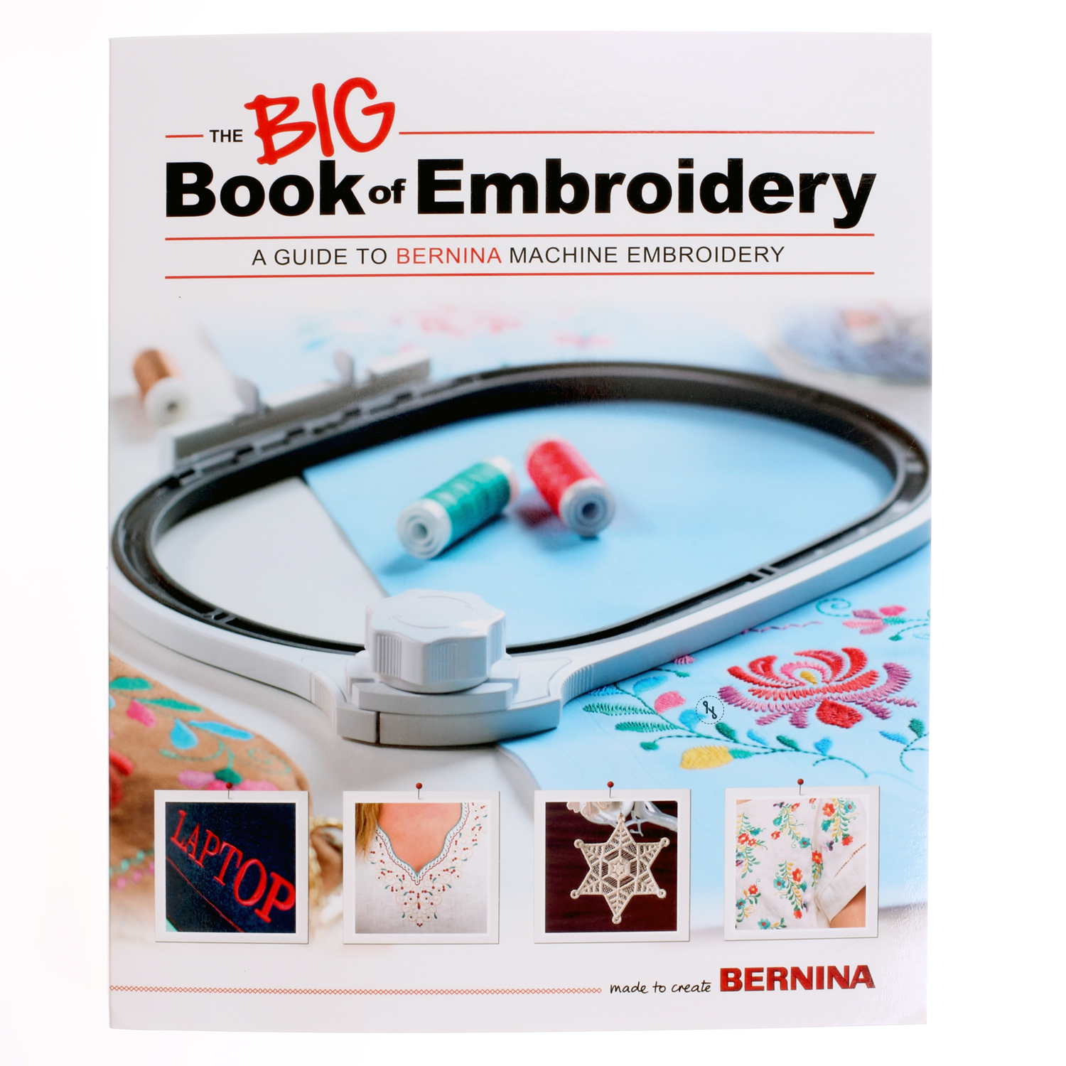 Bernina The Big Book of Embroidery